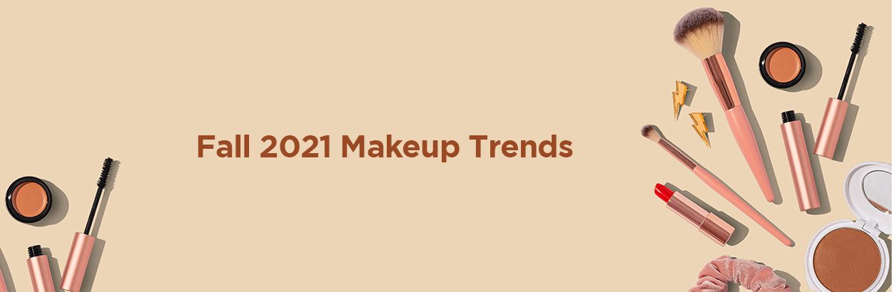 Fall 2021 Makeup Trends