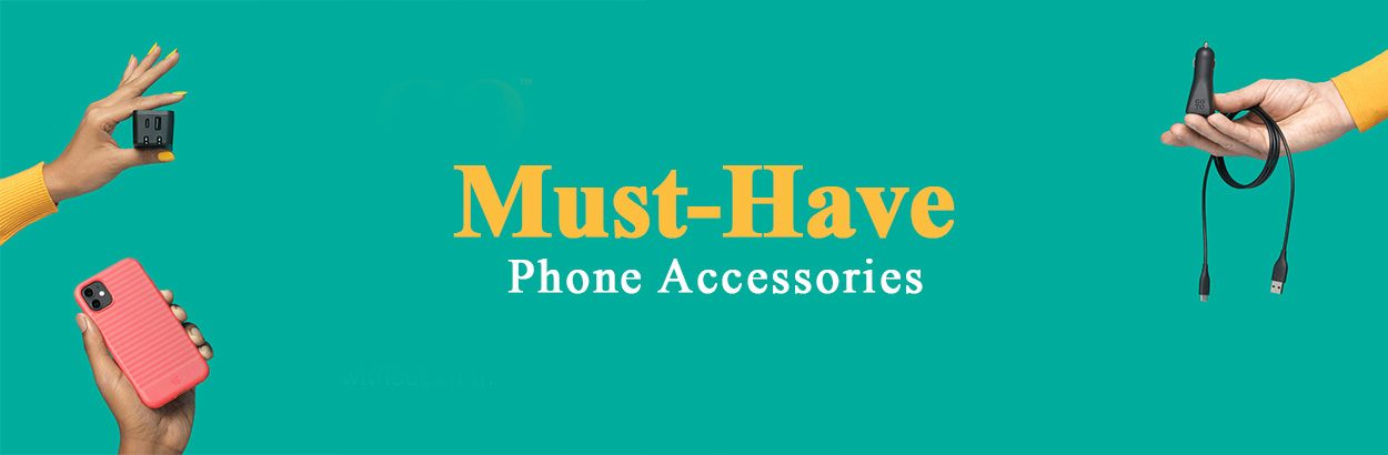 must have phone accessories